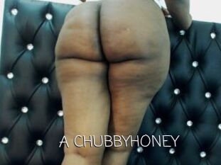 A_CHUBBYHONEY