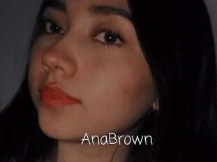 AnaBrown