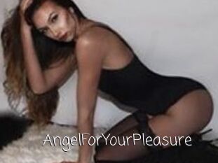 AngelForYourPleasure