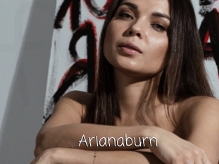 Arianaburn