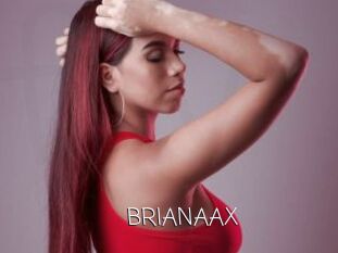 BRIANAAX
