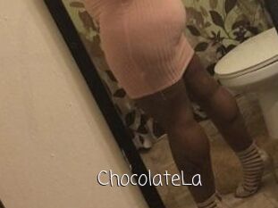 ChocolateLa