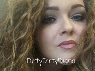 DirtyDirtyDiana