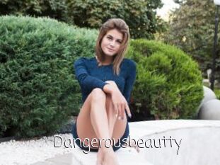 Dangerousbeautty