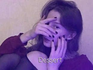 Dessert