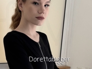 Dorettabigger