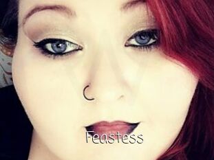 Feastess
