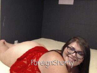 ForeignShorty