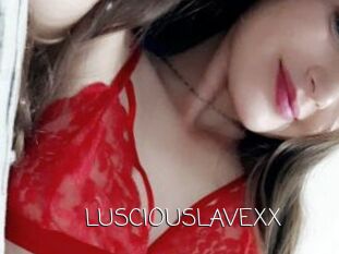 LUSCIOUSLAVEXX
