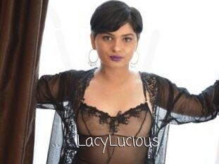 LacyLucious