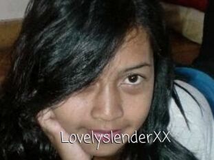LovelyslenderXX