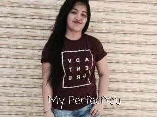 My_PerfectYou