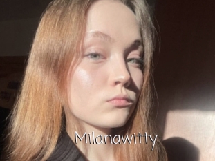 Milanawitty