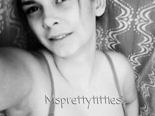 Msprettytitties
