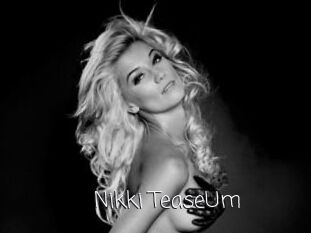 Nikki_TeaseUm