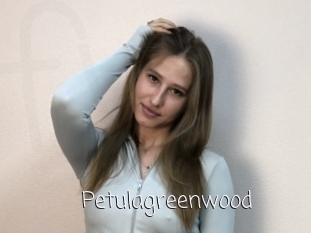 Petulagreenwood