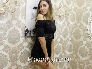 Rihannadream