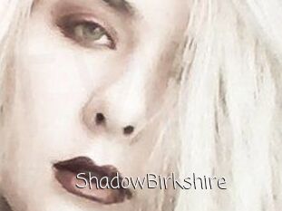 ShadowBirkshire