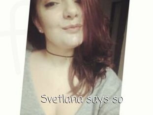 Svetlana_says_so