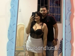 Travisandluisa