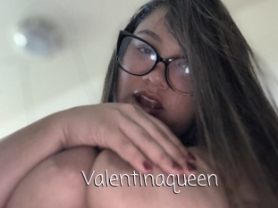 Valentinaqueen